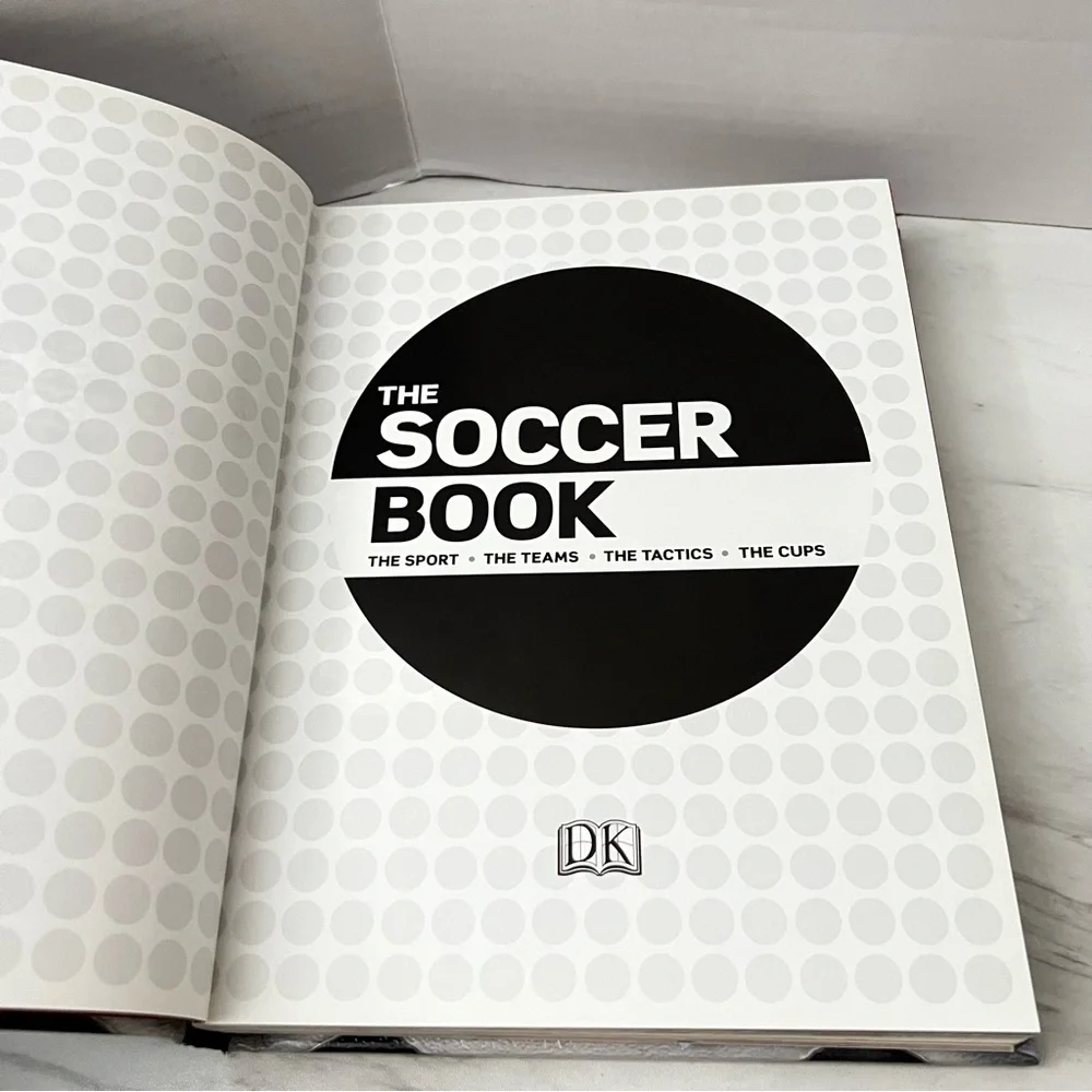 The Soccer Book The Sport The Teams The Tactics The Cups Hard Cover
